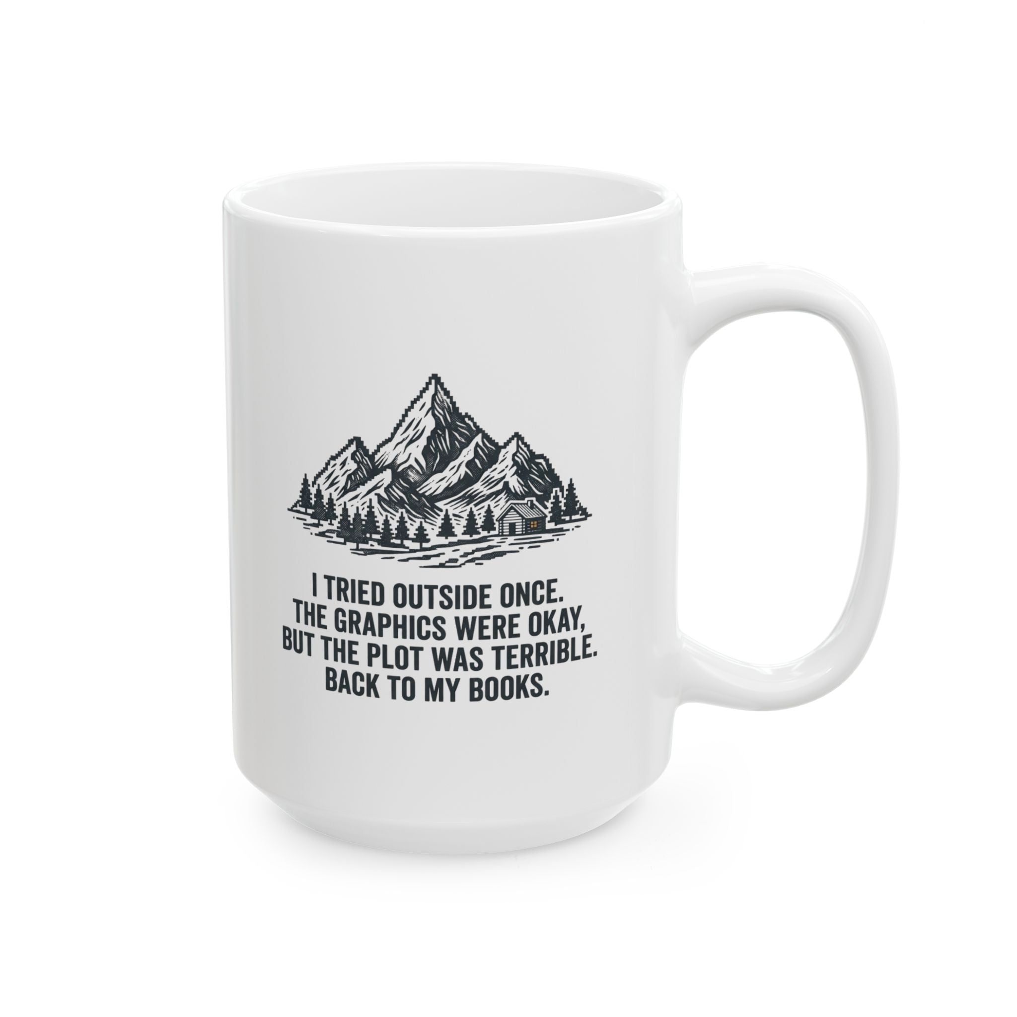 Tried Outside Mug, (11oz, 15oz)