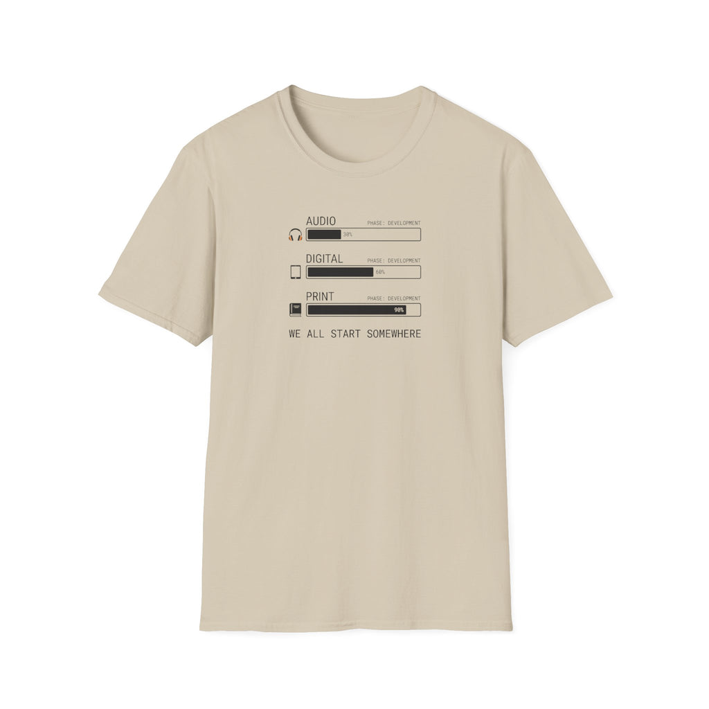Start Somewhere T-Shirt