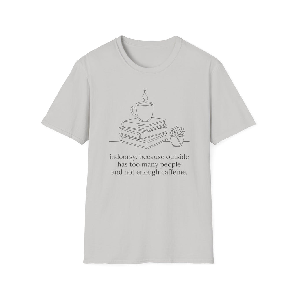 Indoors T-Shirt