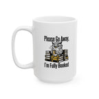 Please Go Away Mug, (11oz, 15oz)