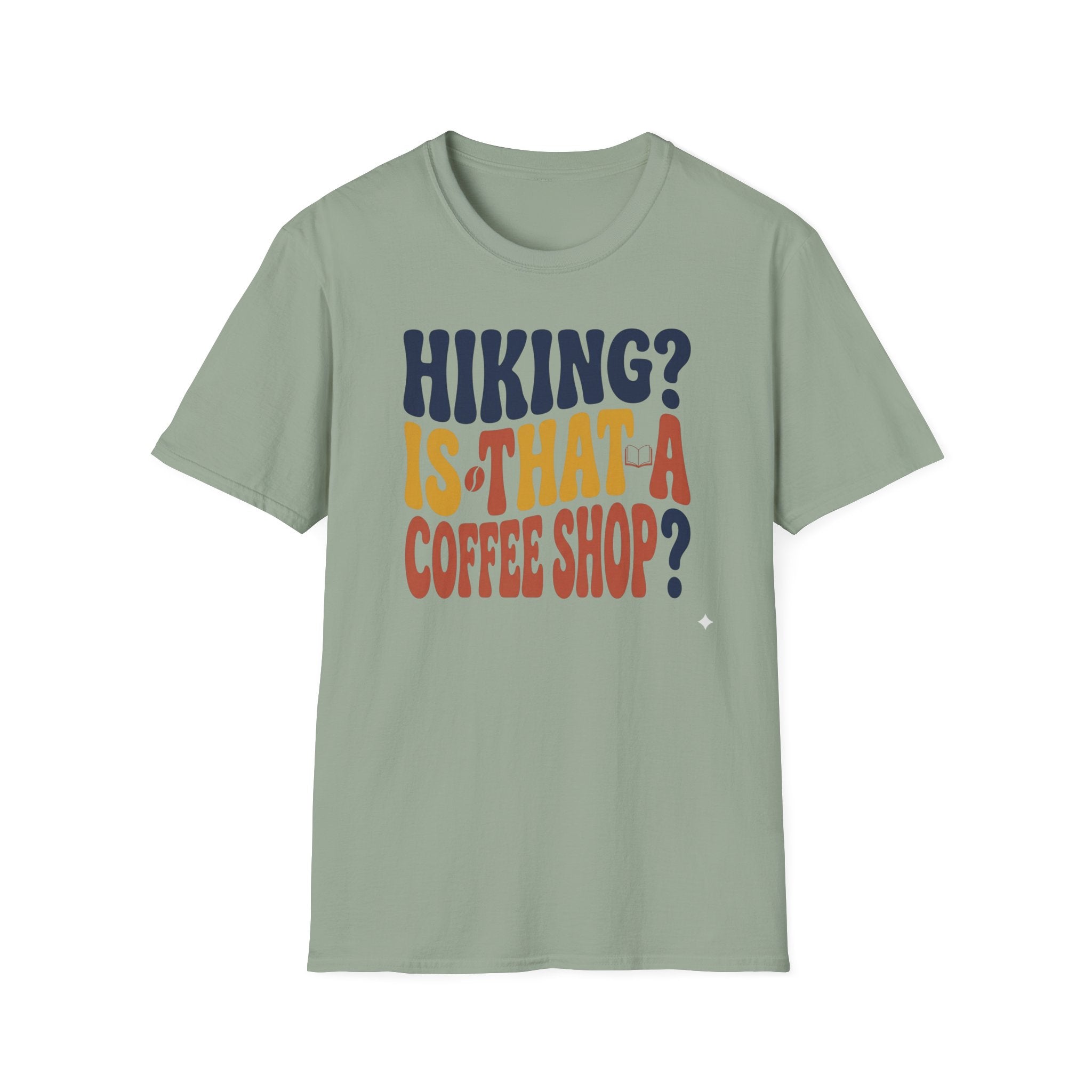 Hiking? T-Shirt