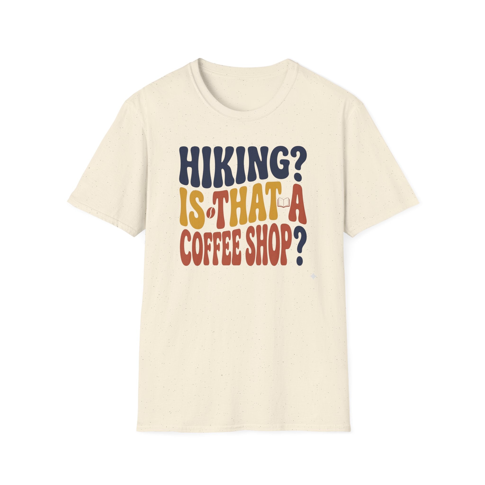 Hiking? T-Shirt