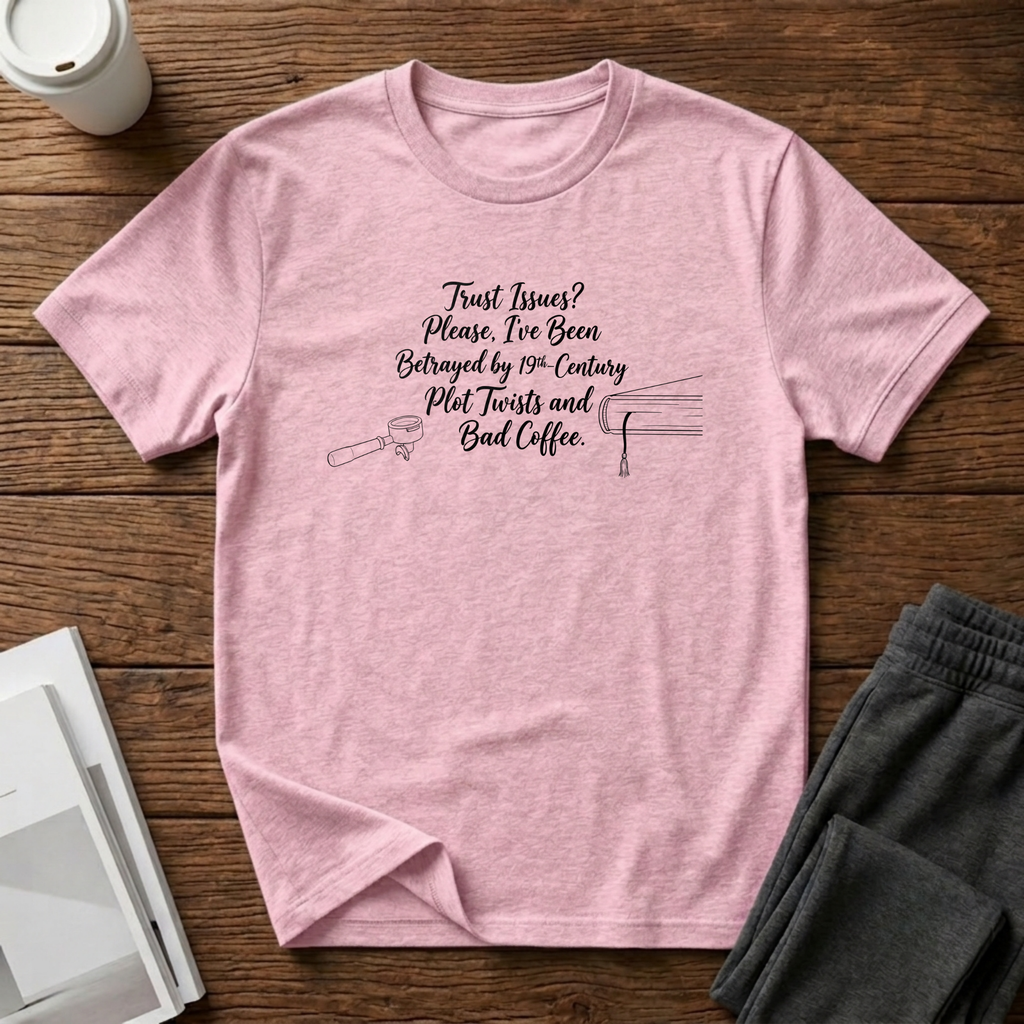 Bad Coffee T-Shirt