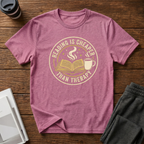 Cheaper than Therapy T-Shirt