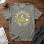 Cheaper than Therapy T-Shirt