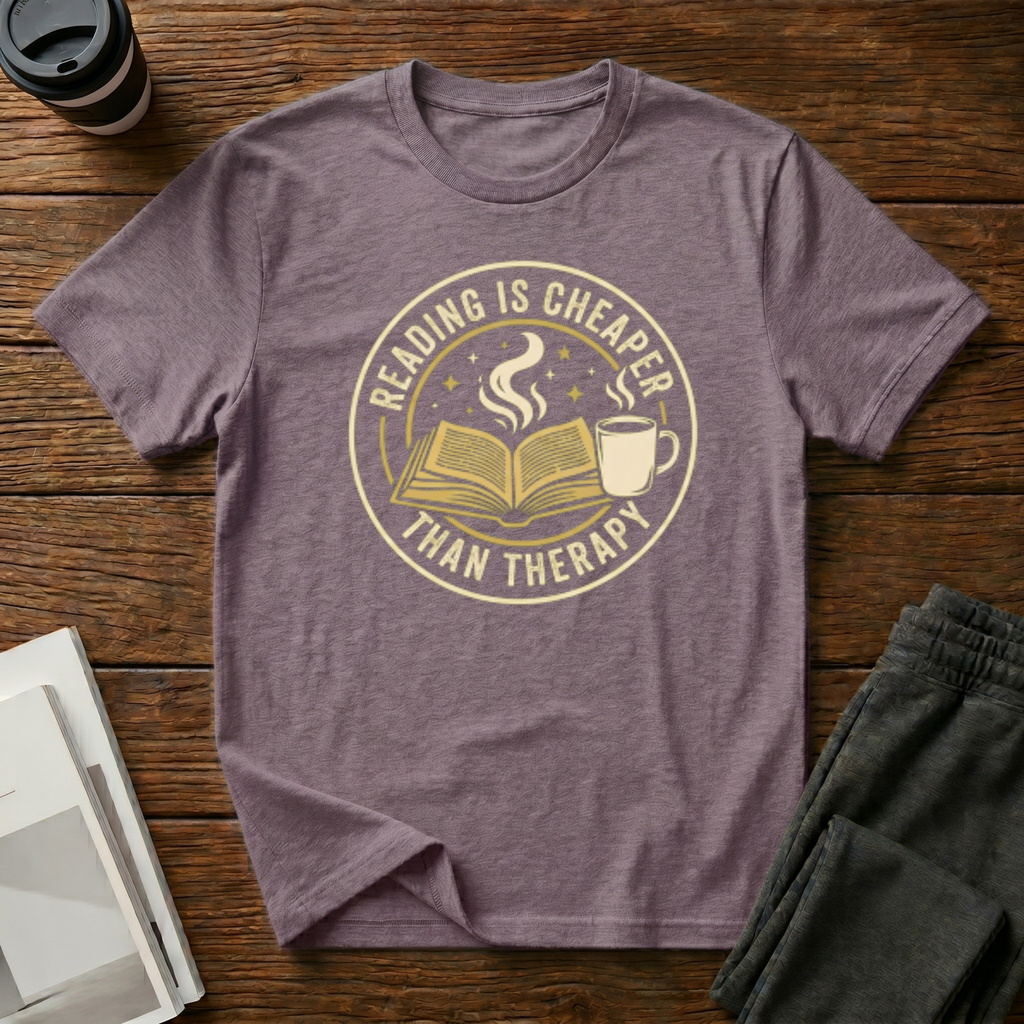 Cheaper than Therapy T-Shirt