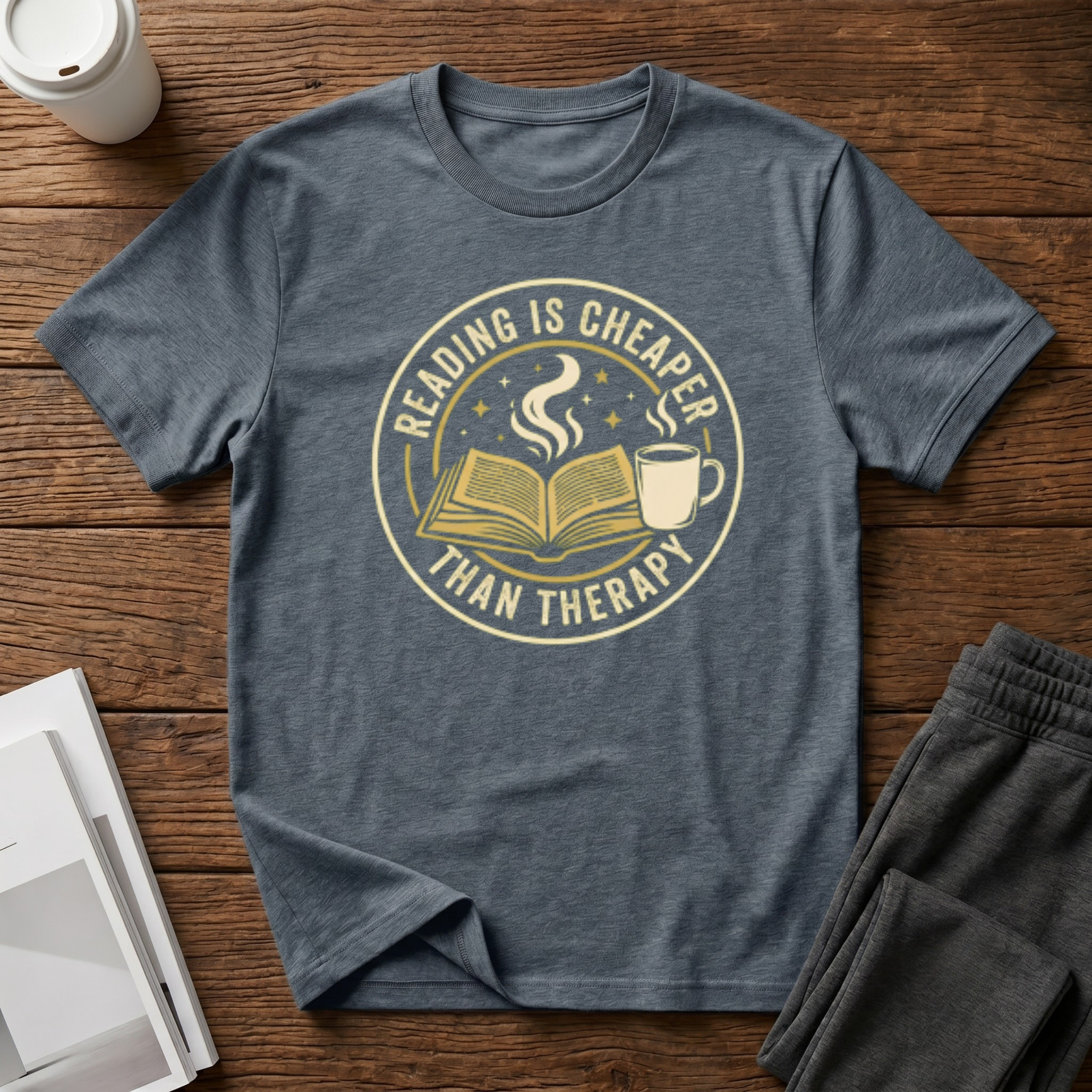 Cheaper than Therapy T-Shirt