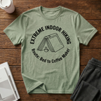 Extreme Indoor Hiking T-Shirt
