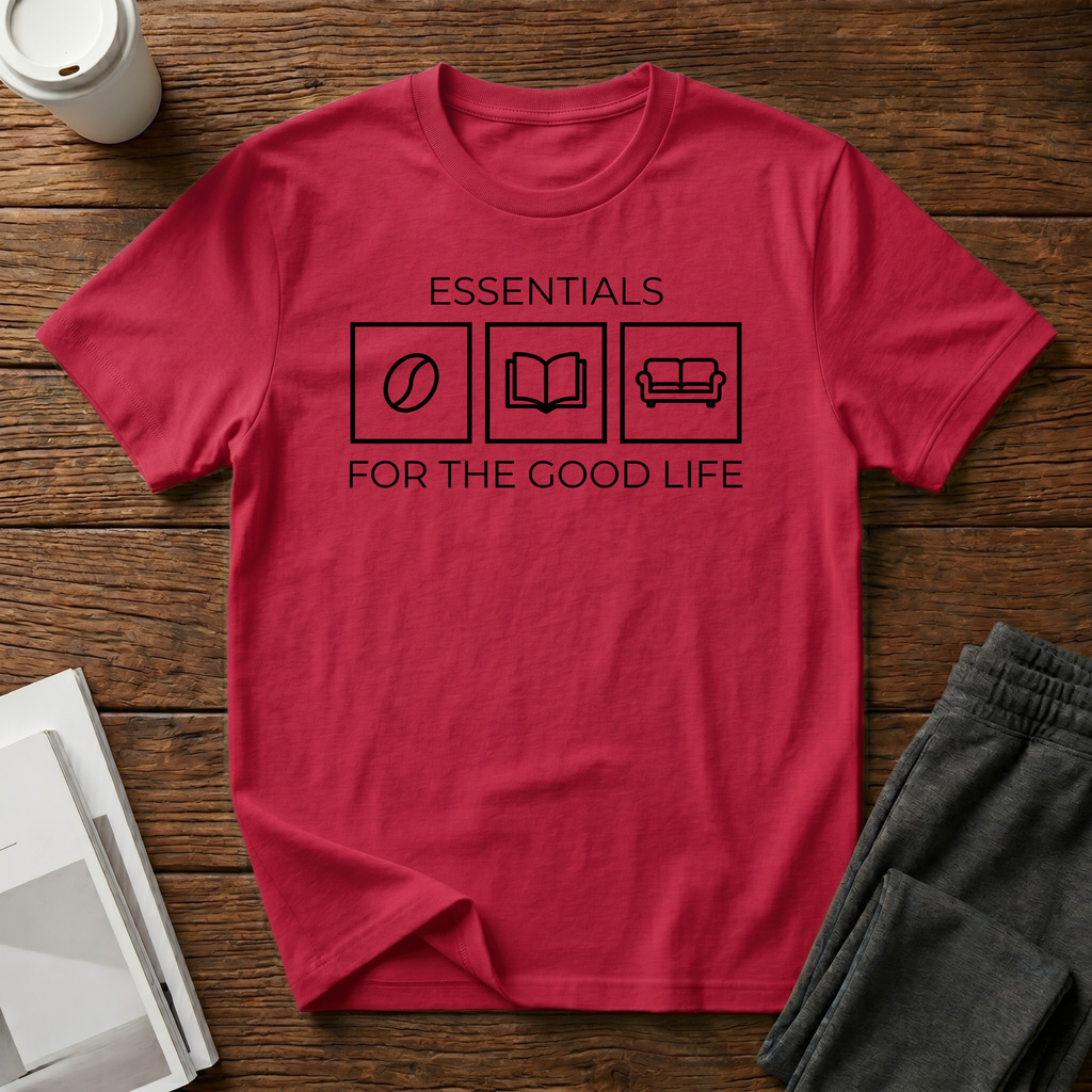 Good Life  T-Shirt