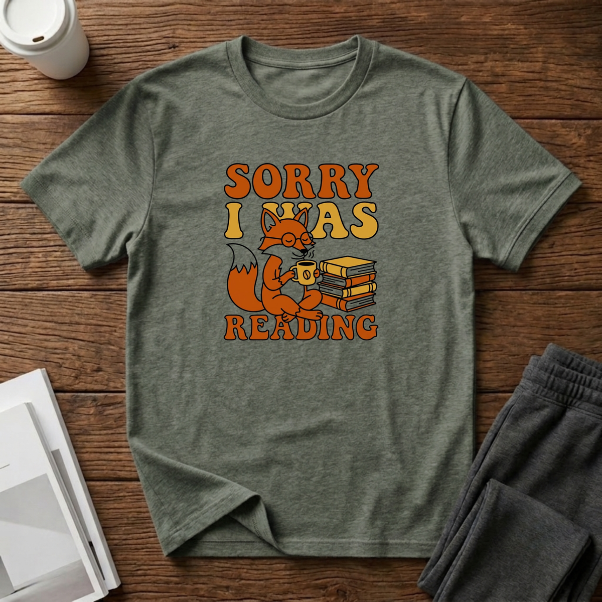 Sorry I Was Reading T-Shirt