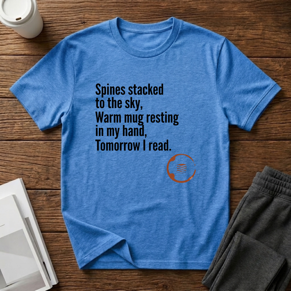 Tomorrow I Read T-Shirt