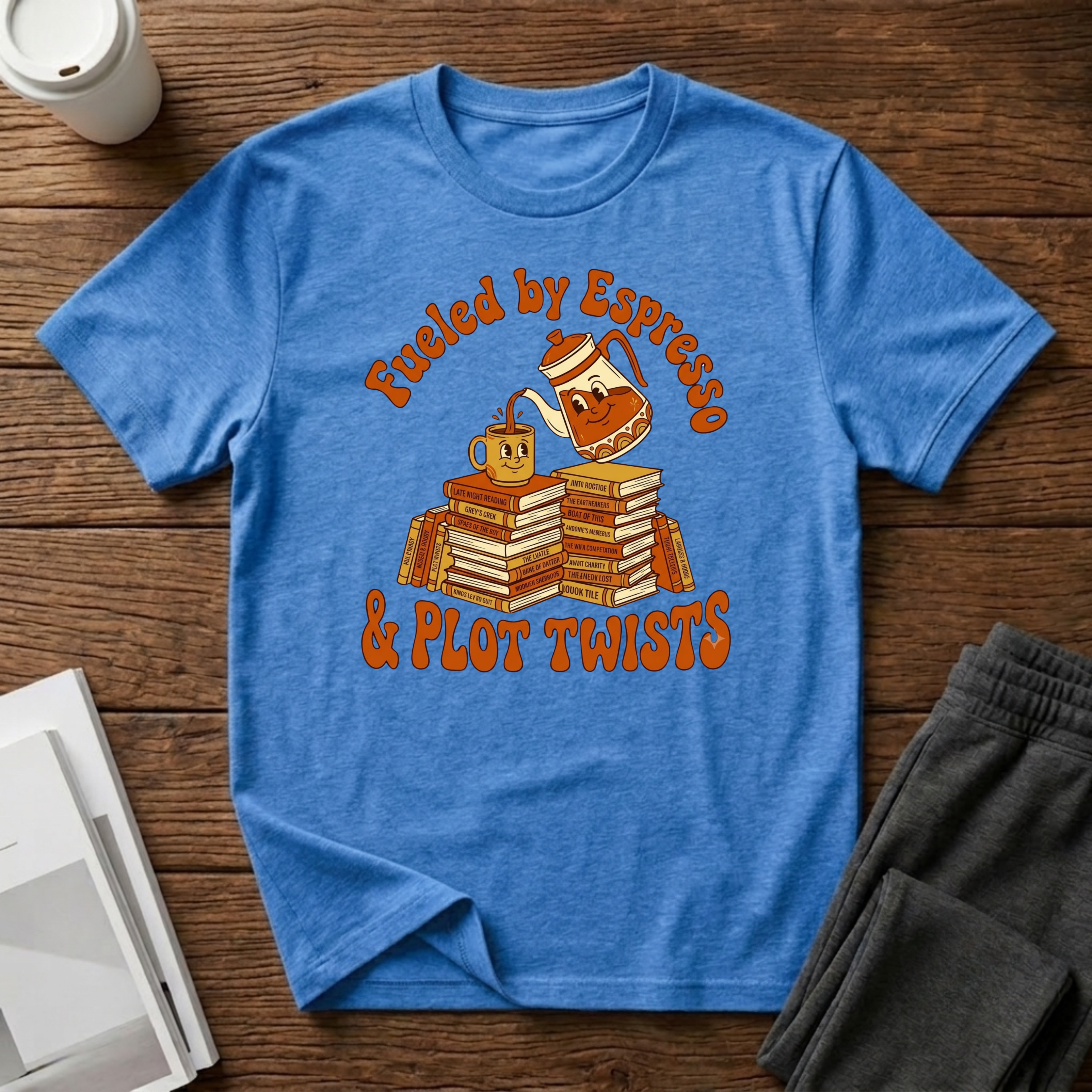 Fueled By Espresso and Plot Twists  T-Shirt