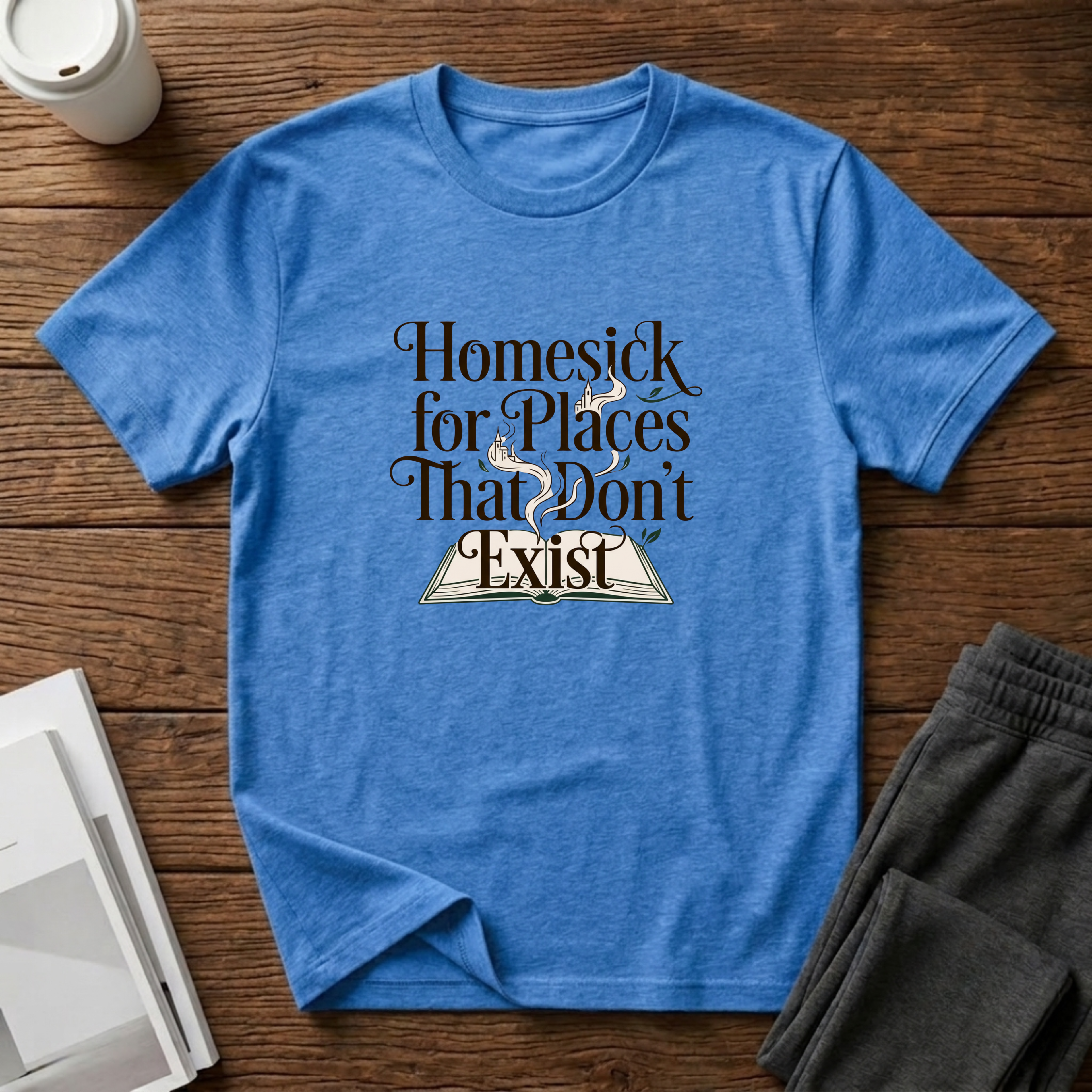 Homesick For Places That Don't Exist T-Shirts