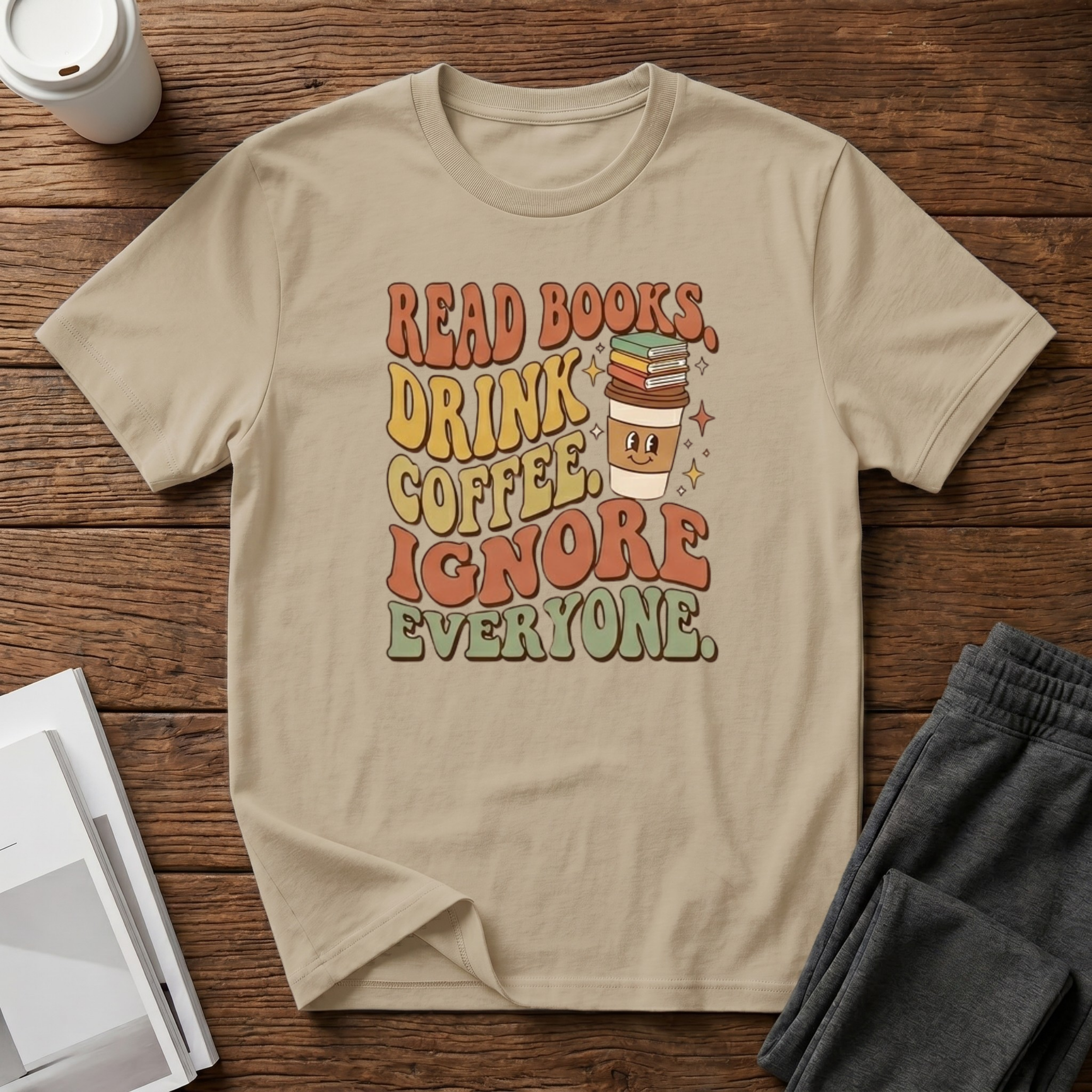 Ignore Everyone T-Shirt