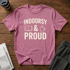 Indoorsy and Proud T-Shirt