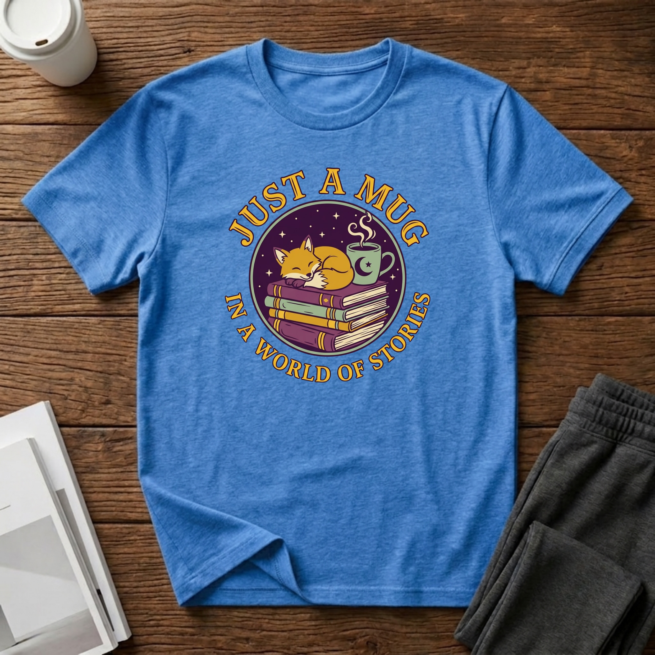 Just a Mug T-Shirt