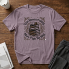Less and More T-Shirt