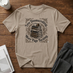 Less and More T-Shirt