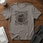 Less and More T-Shirt