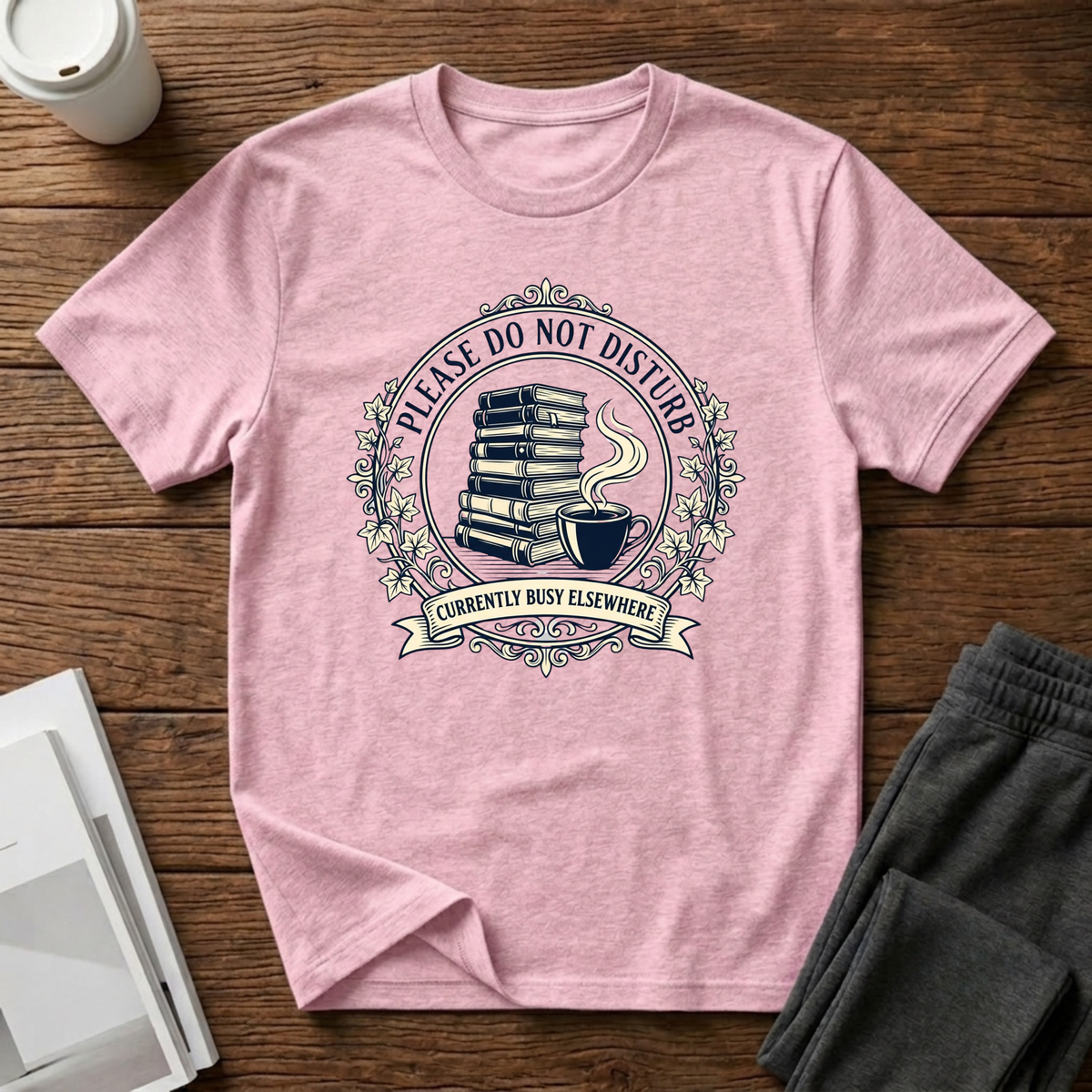 Busy Elsewhere T-Shirt
