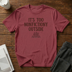 Nonfictiony T-Shirt
