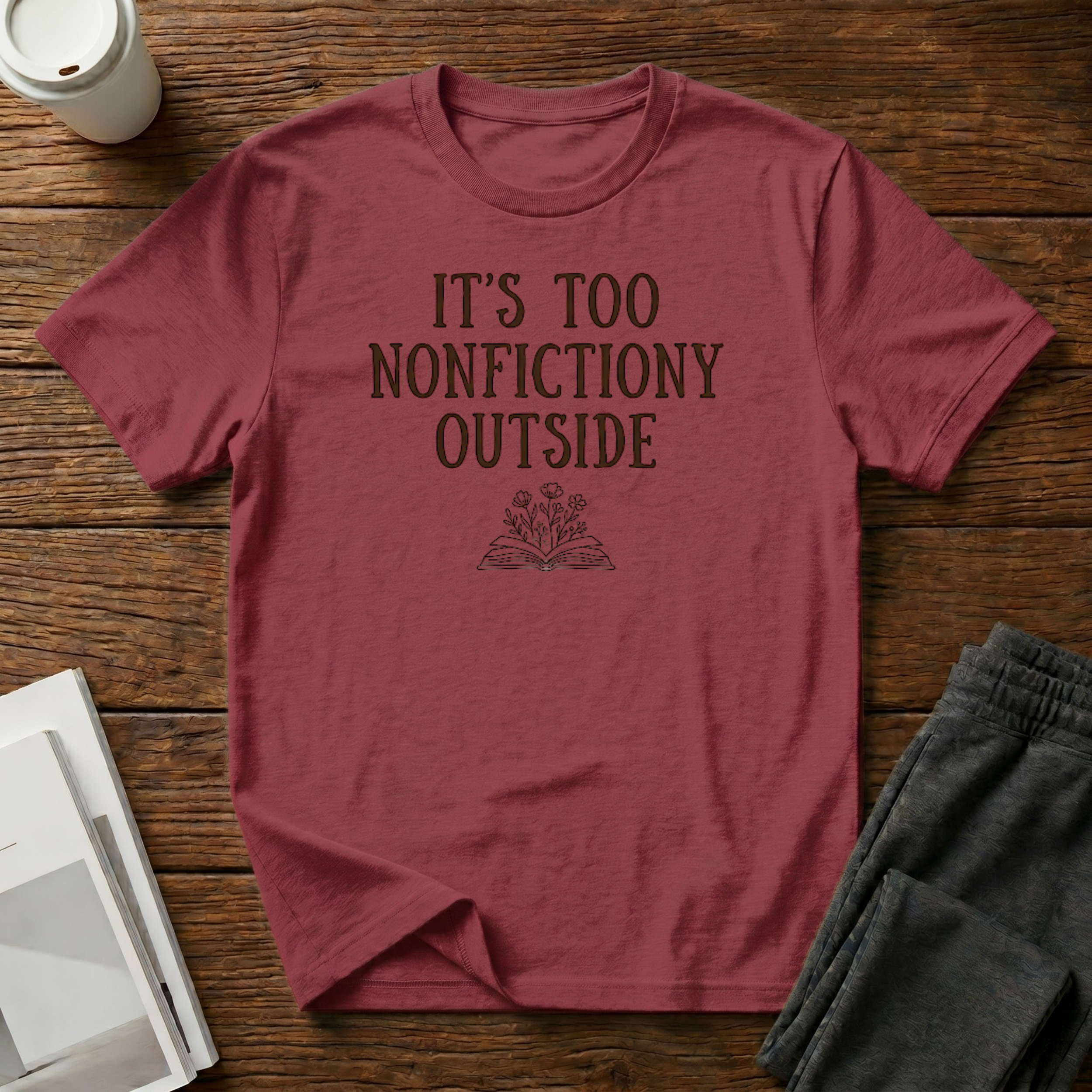 Nonfictiony T-Shirt
