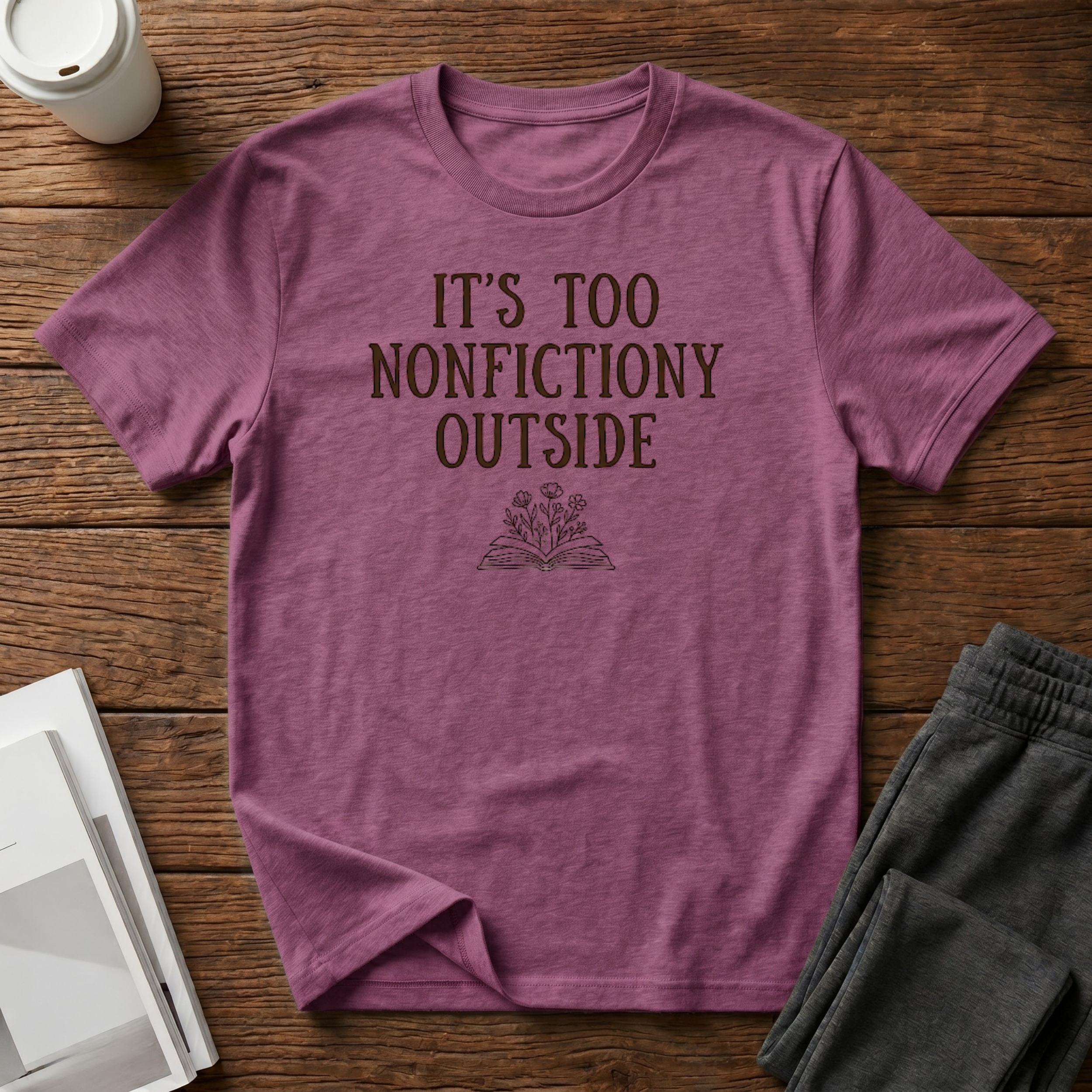 Nonfictiony T-Shirt