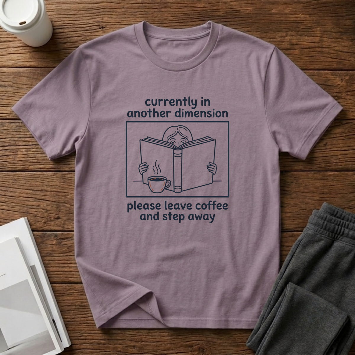 Leave Coffee and Step Away T-Shirt