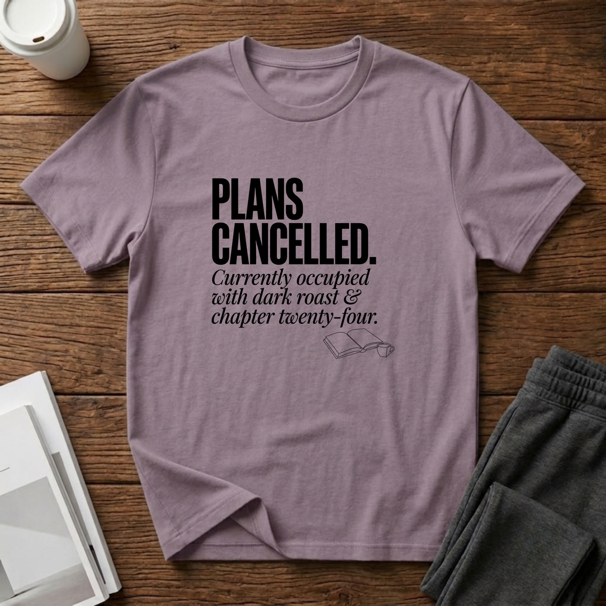 Plans Cancelled T-Shirts