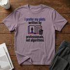 Professionals not Algorithms T-Shirt