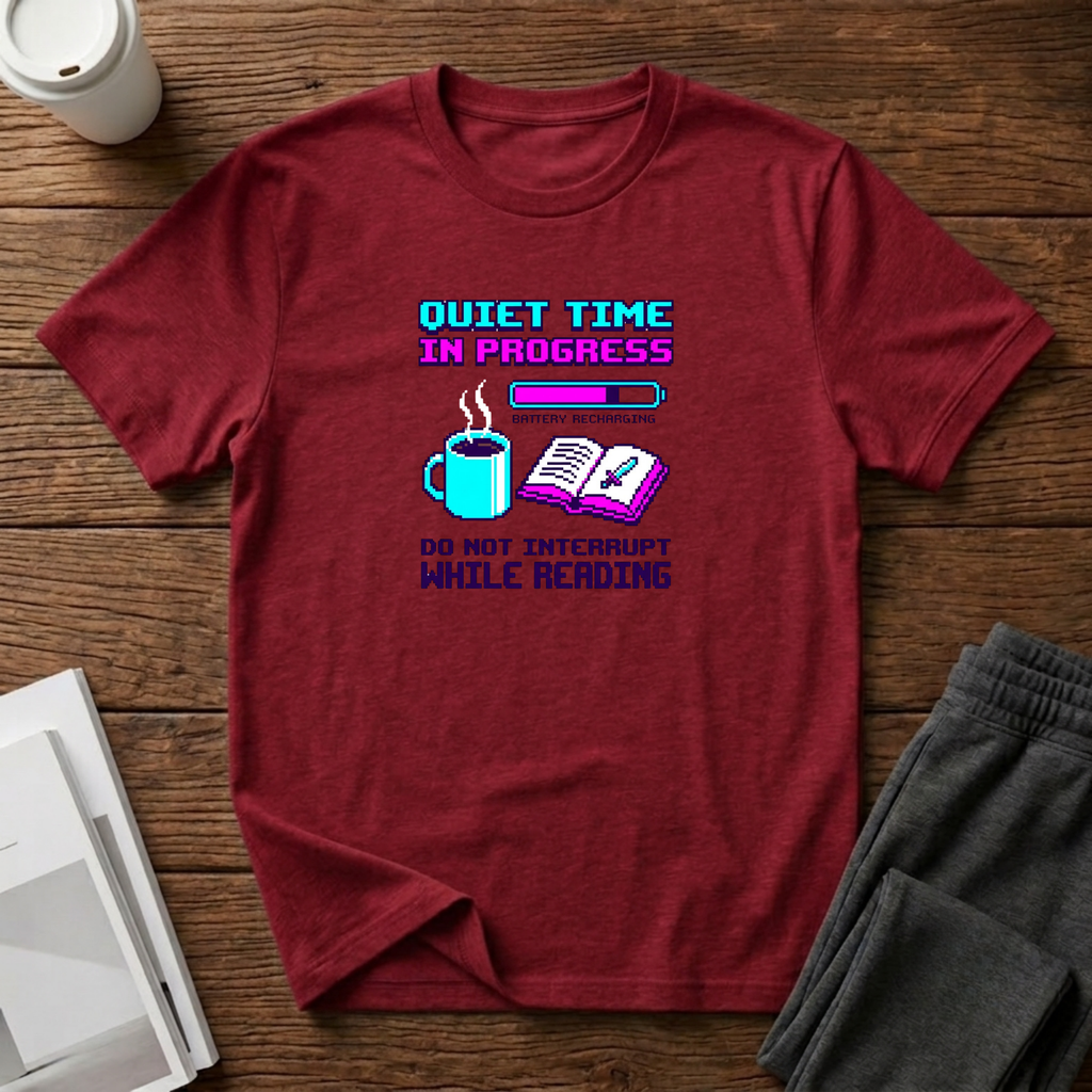 Quiet Time T-Shirt