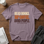 Read, Sip, Avoid T-Shirt