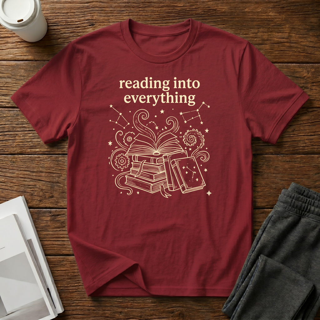 Reading Into Everything T-Shirt