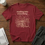 Reading Into Everything T-Shirt