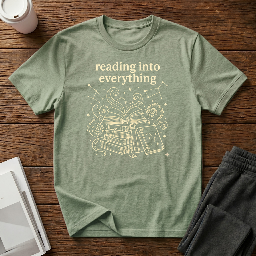 Reading Into Everything T-Shirt