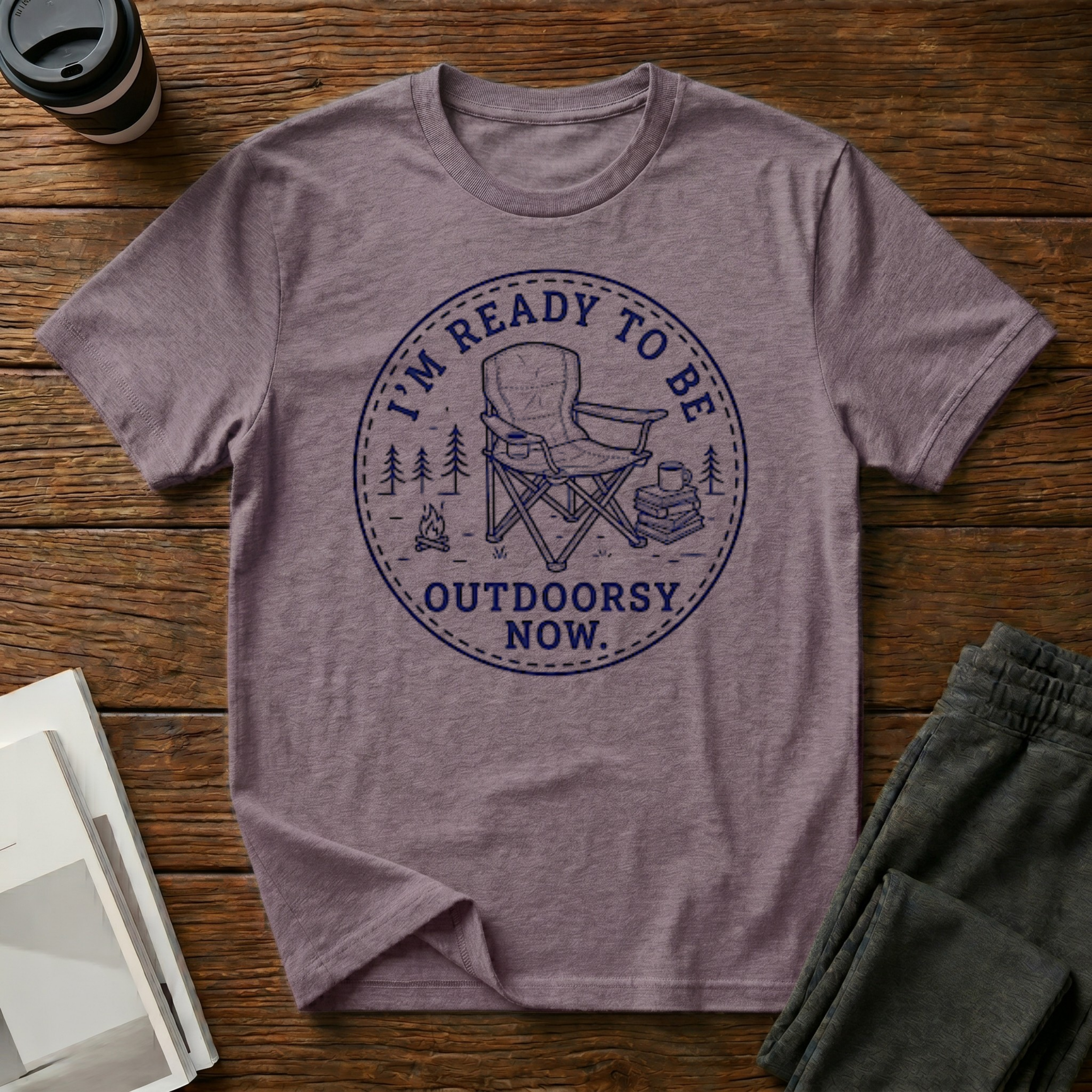 Ready to be Outdoorsy T-Shirt
