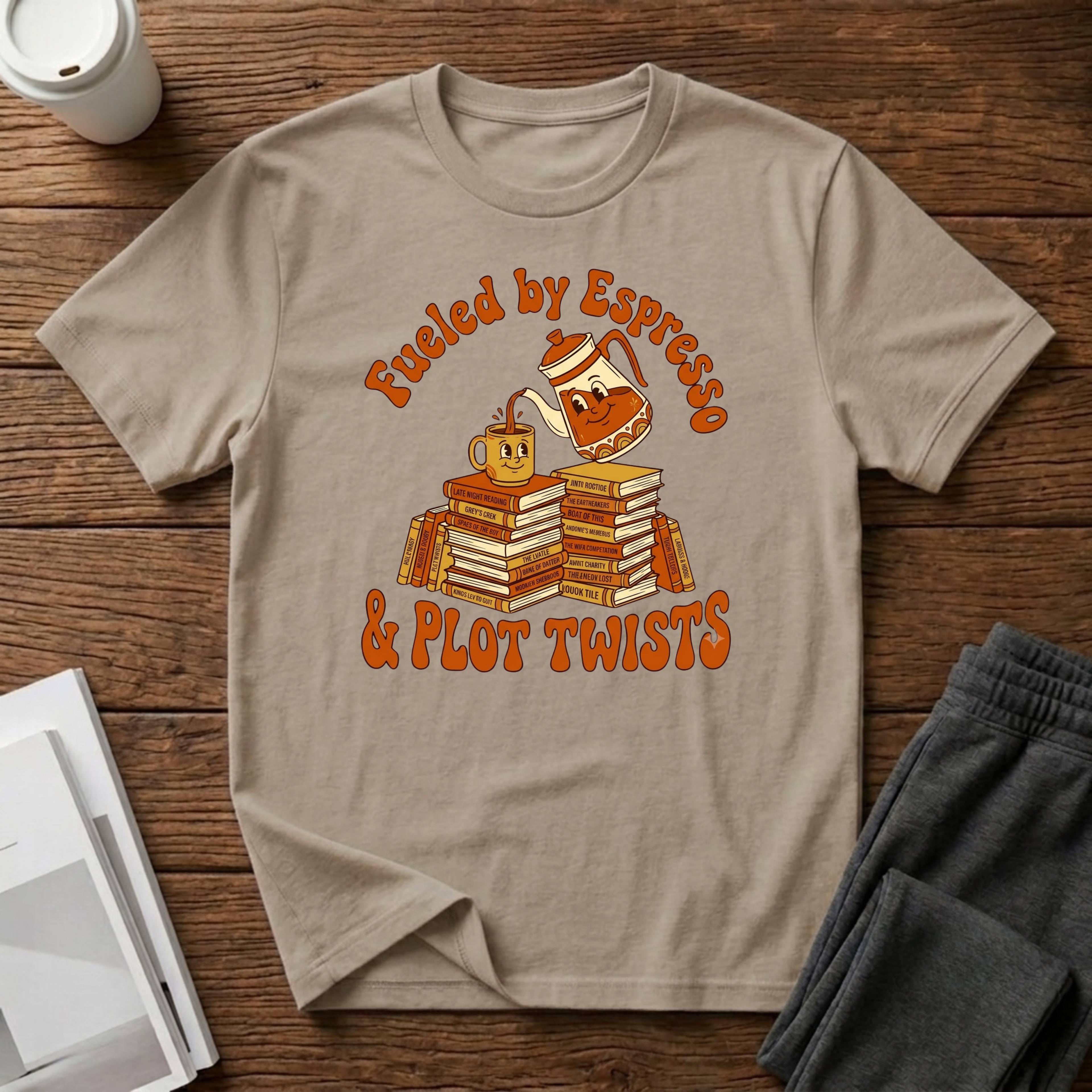 Fueled By Espresso and Plot Twists  T-Shirt