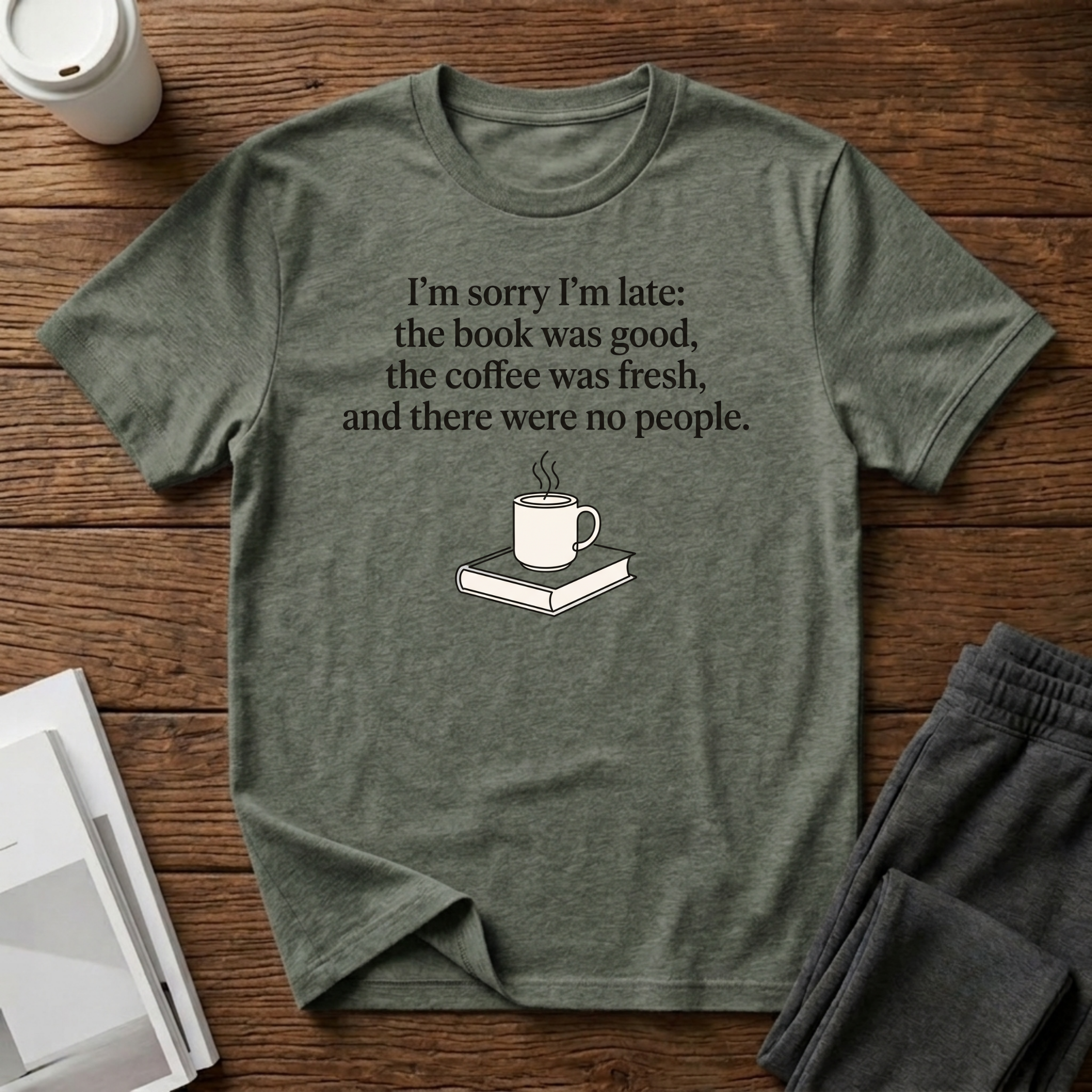 Sorry I’m Late T-Shirt