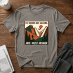 Books Are Calling T-Shirt