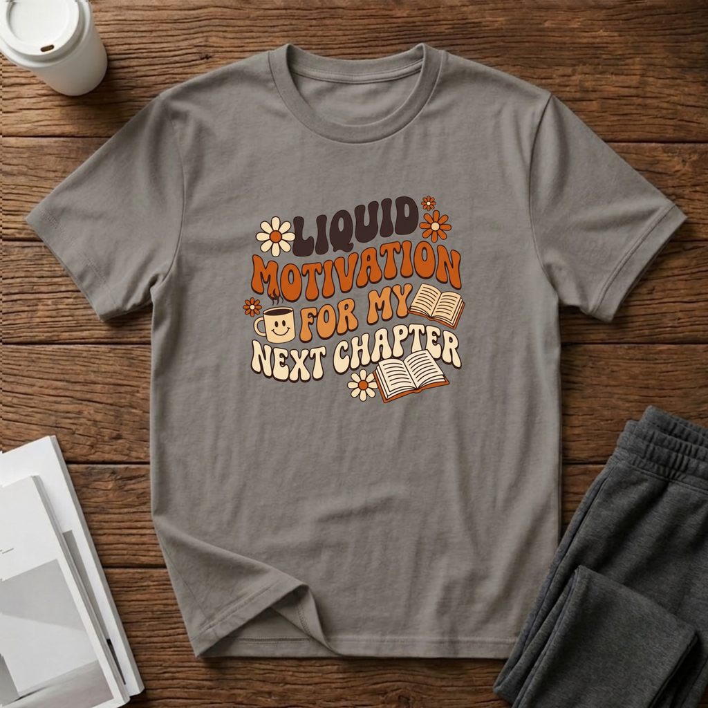 Liquid Motivation T-Shirt