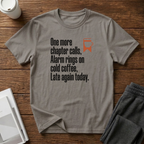 Late Again Haiku T-Shirts