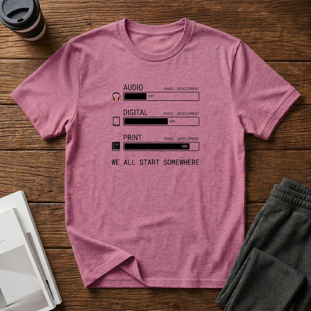 Start Somewhere T-Shirt
