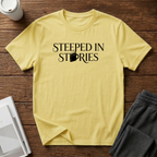 Steeped in Stories T-Shirt