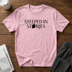Steeped in Stories T-Shirt