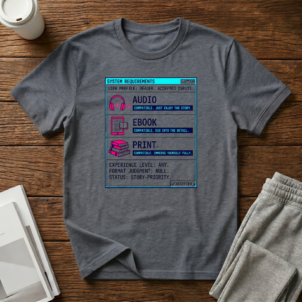 System Requirements T-Shirt