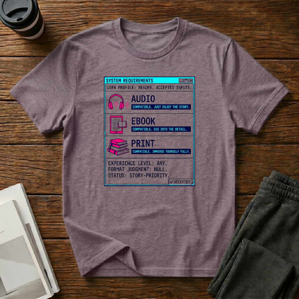 System Requirements T-Shirt