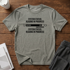 System Status T-Shirt