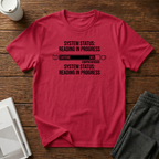 System Status T-Shirt