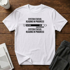 System Status T-Shirt