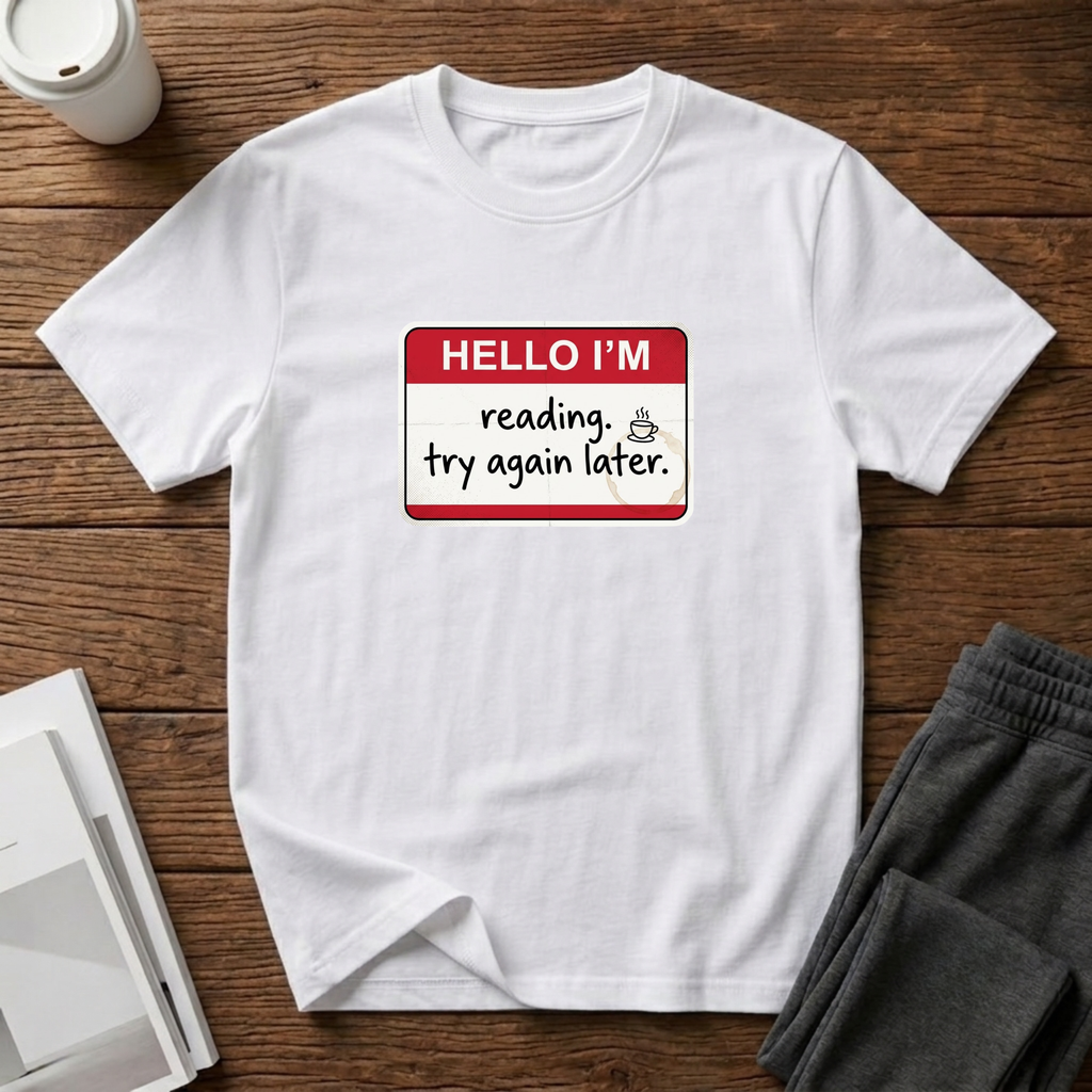 Hello I'm Reading T-Shirt
